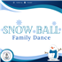 Family Dance Snow Ball